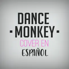 Dance Monkey - Single by Mishi Chwan album reviews, ratings, credits