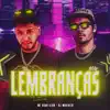 Lembranças (feat. DJ MARIACHI) song lyrics