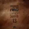 FM43 Diary 2019.08.13 (feat. Kim Ji Soo) - Single album lyrics, reviews, download