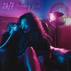 24/7 - Single by Malorey Rose album reviews, ratings, credits