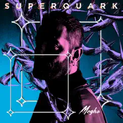Superquark Song Lyrics