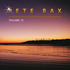 Pete Bax, Vol. 12 by Pete Bax album reviews, ratings, credits