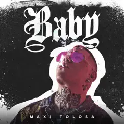 Baby - Single by Maxi Tolosa album reviews, ratings, credits