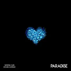 Paradise (feat. Serena Sun) [Remix] Song Lyrics