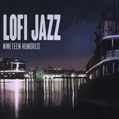 Nineteen Hundred (Lofi Jazz mix) Song Lyrics