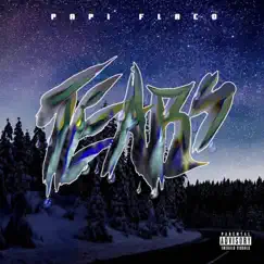 Tears - Single by Papi Flaco album reviews, ratings, credits