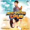 Ajab Gazabb Love (Original Motion Picture Soundtrack) album lyrics, reviews, download