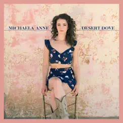 Desert Dove by Michaela Anne album reviews, ratings, credits