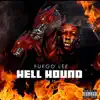 Hell Hound album lyrics, reviews, download