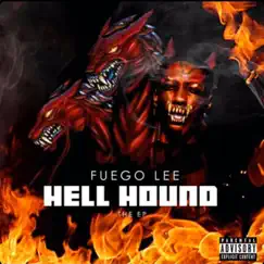 Hell Hound by Fuego Lee album reviews, ratings, credits