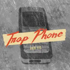 Trap Phone - Single by Rain 910 album reviews, ratings, credits