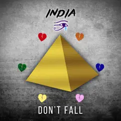 Don't Fall - Single by INDIGO album reviews, ratings, credits