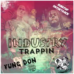 Industry Trappin' by Yung Don album reviews, ratings, credits