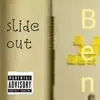 Slide Out - Single album lyrics, reviews, download