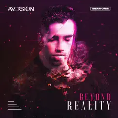 Beyond Reality - Single by Aversion album reviews, ratings, credits