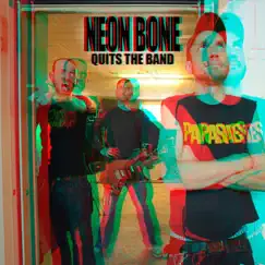Quits the Band - EP by Neon Bone album reviews, ratings, credits