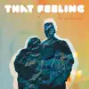That Feeling (feat. Holly the Riot) - Single album lyrics, reviews, download