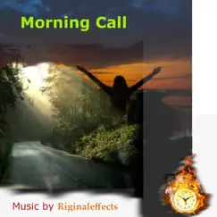 Morning Call - Single by Riginaleffects album reviews, ratings, credits