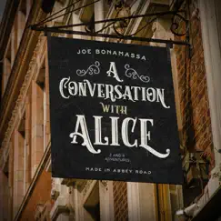 A Conversation With Alice - Single by Joe Bonamassa album reviews, ratings, credits