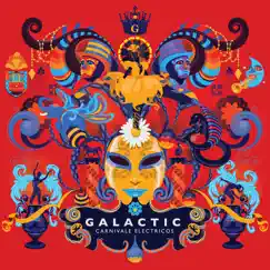 Carnivale Electricos by Galactic album reviews, ratings, credits