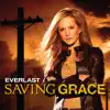 Saving Grace (From "Saving Grace"/Theme) - Single album lyrics, reviews, download