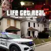 LIFE GET REAL (feat. Smoke Bear) - Single album lyrics, reviews, download