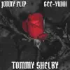 Tommy Shelby (feat. Gee-Yuhh) - Single album lyrics, reviews, download