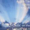 Chillin' on the Sabbath, Vol. 1 album lyrics, reviews, download