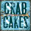 Crab Cakes - Single album lyrics, reviews, download