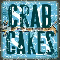 Crab Cakes - Single by The Sidney Green Street Band album reviews, ratings, credits