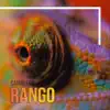 Rango - Single album lyrics, reviews, download