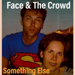 Something Else - Single by FaceTheCrowd album reviews, ratings, credits