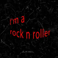 I'm a Rock N Roller (Instrumental) - Single by Juabel album reviews, ratings, credits