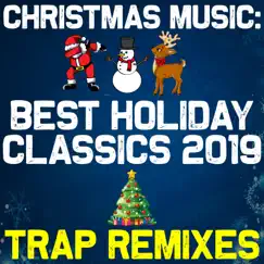 Holly Jolly Christmas (Trap Remix) Song Lyrics