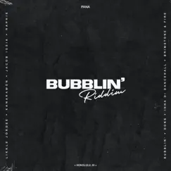 Bubblin' (feat. Likkle Jordee) Song Lyrics