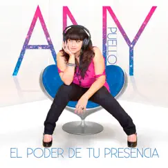 El Poder De Tu Presencia by Any Puello album reviews, ratings, credits