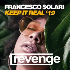 Keep It Real '19 - Single by Francesco Solari album reviews, ratings, credits