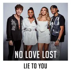 Lie to You (X Factor Recording) Song Lyrics