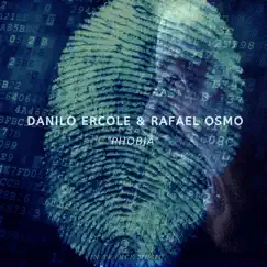 Phobia - Single by Danilo Ercole & Rafael Osmo album reviews, ratings, credits