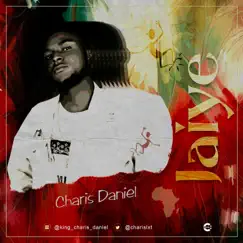 Jaiye - Single by CHARIS DANIEL album reviews, ratings, credits