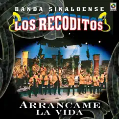 Arráncame La Vida by Banda Los Recoditos album reviews, ratings, credits
