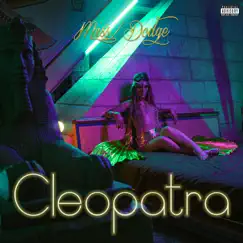 Cleopatra - Single by Miss/Dodge album reviews, ratings, credits