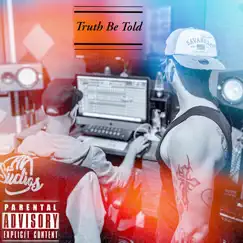 Truth Be Told - EP by TruNate album reviews, ratings, credits