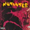 Mutantes (Freestyle) [feat. Sueth] - Single album lyrics, reviews, download