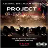 Project X - Single album lyrics, reviews, download