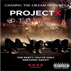 Project X - Single by C.T.D Franky album reviews, ratings, credits