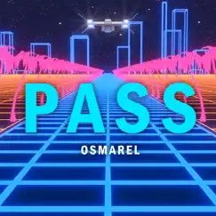 Pass - Single by Osmarel album reviews, ratings, credits