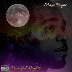 Peaceful Nights by Maxi Payne album reviews, ratings, credits