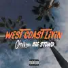 West Coast Livin' (feat. Big Stund) - Single album lyrics, reviews, download