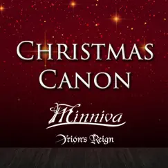 Christmas Canon (feat. Orion's Reign) - Single by Minniva album reviews, ratings, credits